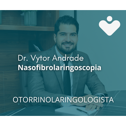 Nasofibrolaringoscopia - OTORRINOLARINGOLOGISTA - Dr. Vytor Andrade
