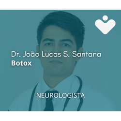 Botox - Dr. João Lucas S. Santana - NEUROLOGISTA