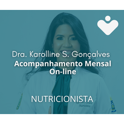 Acompanhamento Mensal On-line - NUTRICIONISTA - Dra. Wanne Karolline dos Santos Gonçalves