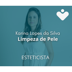 Limpeza de Pele - ESTETICISTA - Dra. Karina Lopes da Silva