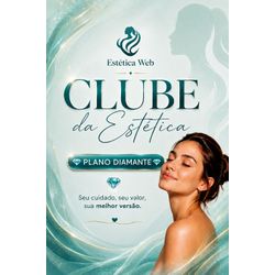 Plano Diamante - Clube Estética Web