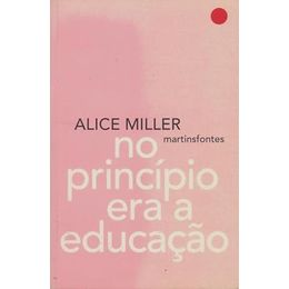 No princípio era a educação