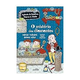 O mistério dos diamantes ( Agência de detetives Marco & Maia)