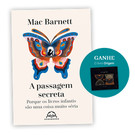 A passagem secreta: Porque os livros infantis são uma coisa muito séria