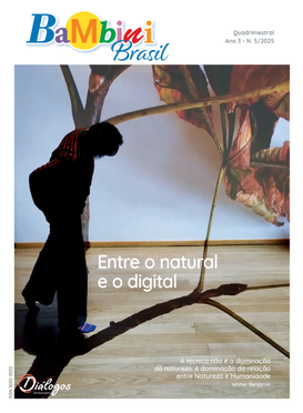 Revista Bambini Brasil – Fascículo 5 - Entre o natural e o digital  1