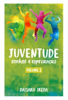Livro Juventude — Sonhos e Esperanças, v. 2