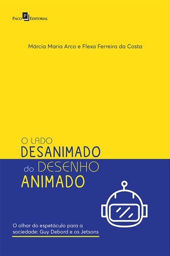 O Lado Desanimado do Desenho Animado / E-book