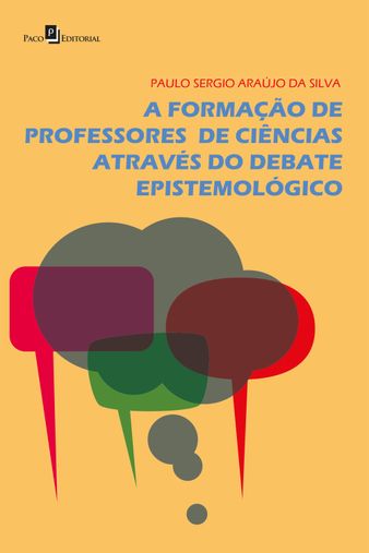 A formação de professores de ciências através do debate epistemológico