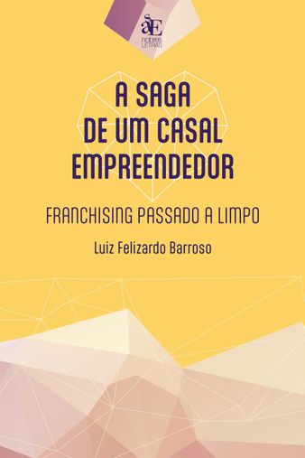 A saga de um casal empreendedor