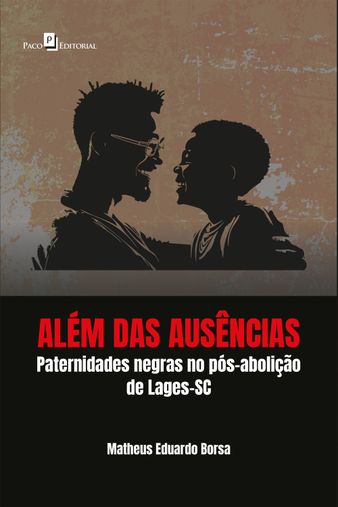 Além das ausências
