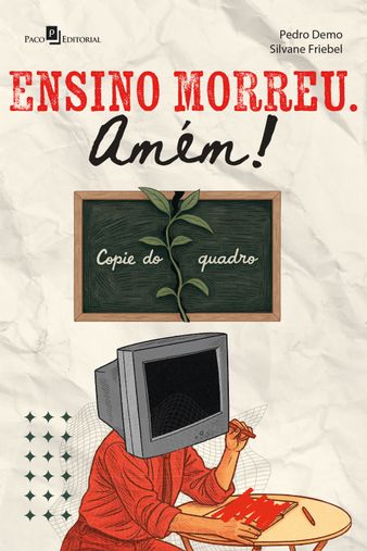 Ensino morreu. Amém!