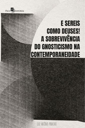 E Sereis como deuses!