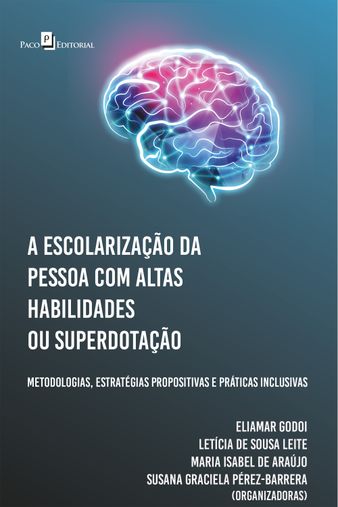 A escolarização da pessoa com altas habilidades ou superdotação
