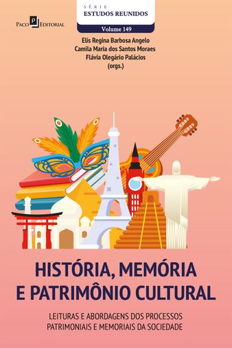 História, memória e patrimônio cultural