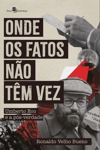 Onde os fatos não têm vez