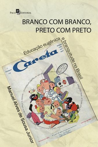 Branco com branco, preto com preto