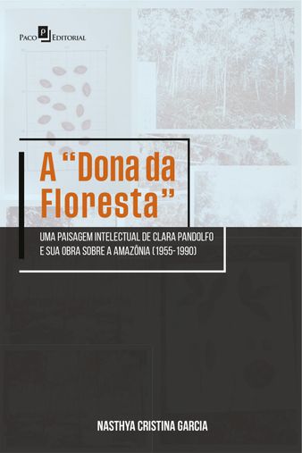 A “Dona da Floresta”