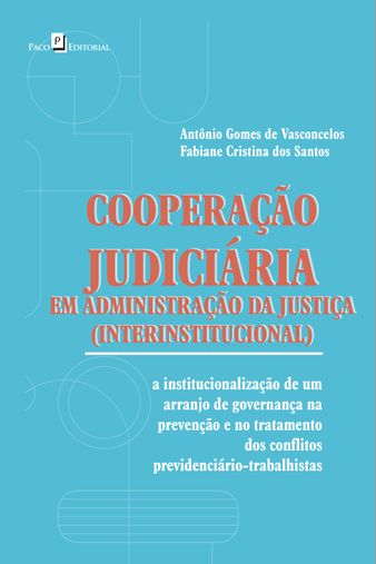 Cooperação judiciária interinstitucional