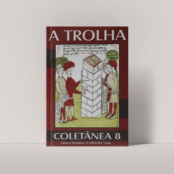 A Trolha  - Coletânia 8