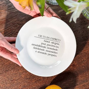 Prato de Sobremesa com frase "Fruto do Espírito..."