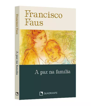 Pocket a Paz Na Família — Coleção Francisco Faus