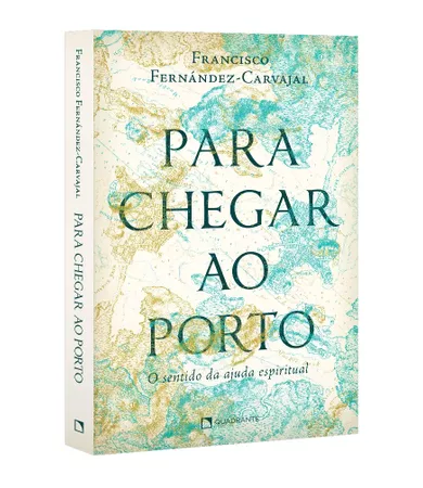 Livro Para chegar ao porto: O sentido da ajuda espiritual