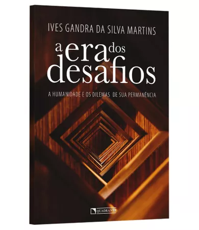 Livro A era dos desafios: A humanidade e os dilemas de sua permanência