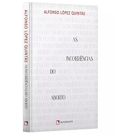 Livro As incoerências do aborto — Capa dura