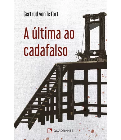 Livro A última ao cadafalso: Medo e esperança