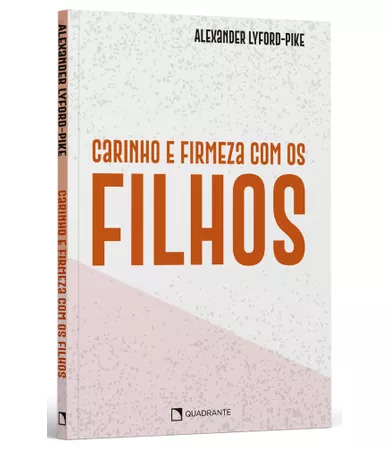 Livro Carinho e firmeza com os filhos