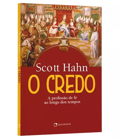 Livro O Credo: A profissão de fé ao longo dos tempos