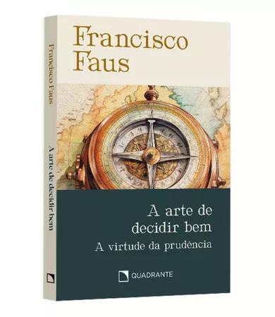 Pocket a Arte De Decidir Bem: e a Virtude Da Prudência — Coleção Francisco Faus