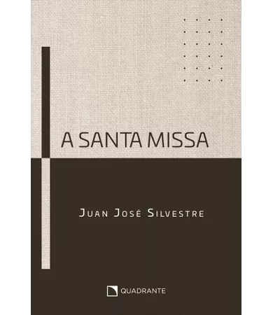Livro A Santa Missa: O rito da celebração eucarística