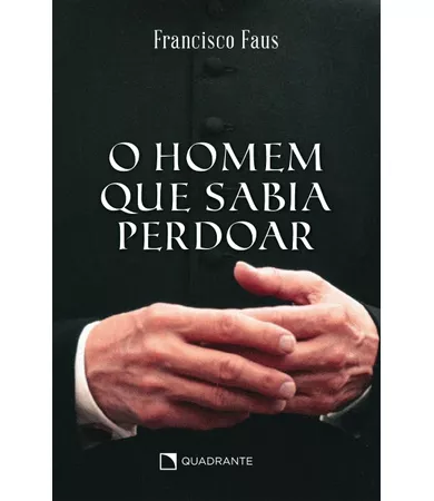 Livro O homem que sabia perdoar