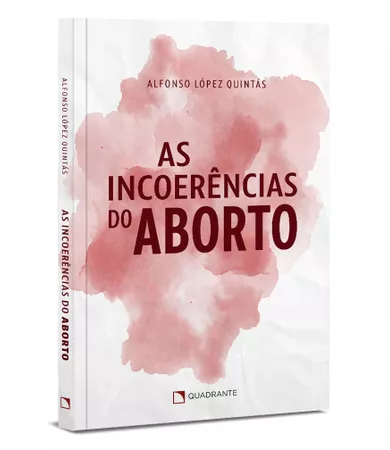 Livro As Incoerências Do Aborto