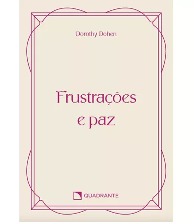 Pocket Frustrações e paz — Coleção Vida Interior