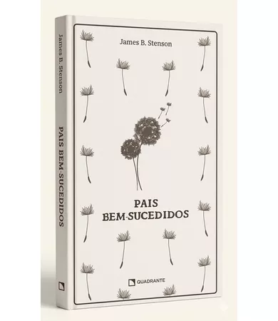 Livro Pais bem-sucedidos — Coleção Formação das Virtudes — Edição premium e limitada