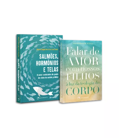 Coleção Salmões, hormônios e telas e Falar de amor com nossos filhos
