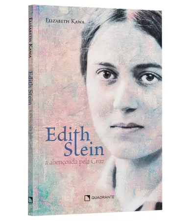 Livro Edith Stein: A abençoada pela cruz