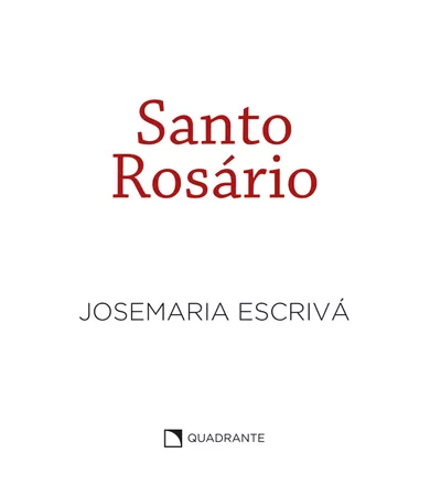 Pocket Santo Rosário — Coleção São Josemaria Escrivá — Capa branca