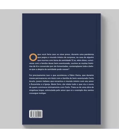 Livro Foi Carlo!: Relatos desconhecidos de um millennial que se tornou santo