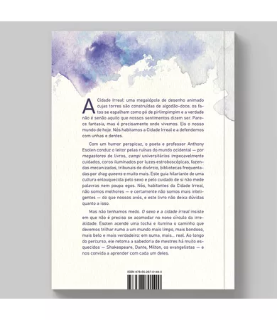 Livro O sexo e a cidade irreal: A demolição do espírito ocidental