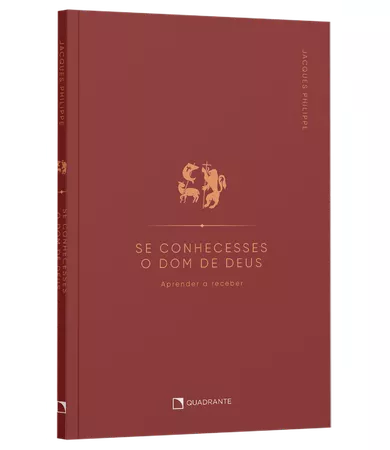 Livro Se conhecesses o dom de Deus: Aprender a receber