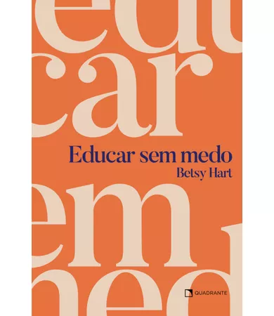 Livro Educar sem medo
