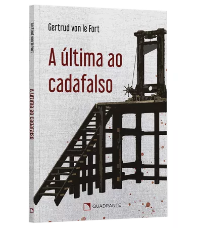 Livro A última ao cadafalso: Medo e esperança