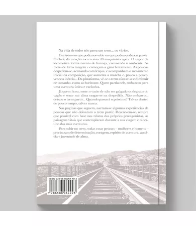 Livro Um trem que passa: Relatos de pessoas que embarcaram no trem da sua vocação