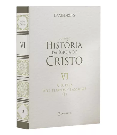 Livro A Igreja dos tempos clássicos (I), Vol. VI — Capa dura