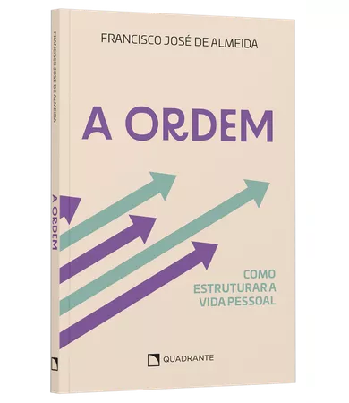Livro A ordem: Como estruturar a vida pessoal
