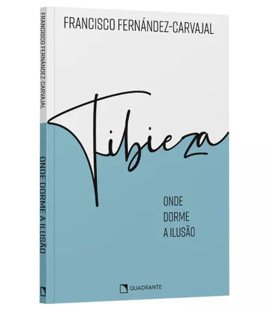 Livro Onde dorme a ilusão: A tibieza