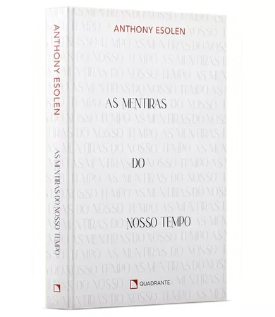 Livro As mentiras do nosso tempo — Capa dura